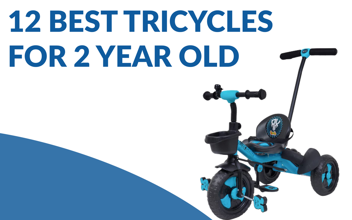 12 Best Tricycles For 2 Year Old in India