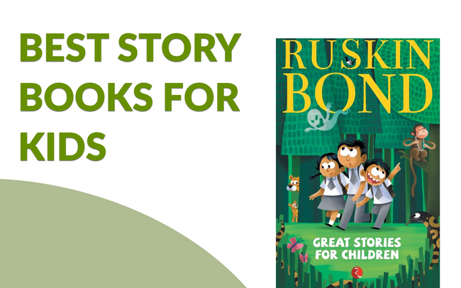 100 Best Story Books For Kids by Age in India 2023