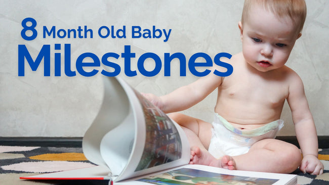 8 Month Old Baby Development Milestones & Activities To Help