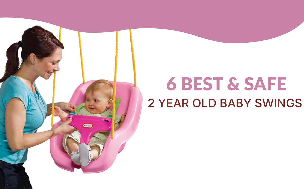 6 Best & Safe Swings For 2 Year Old Baby in India 2022