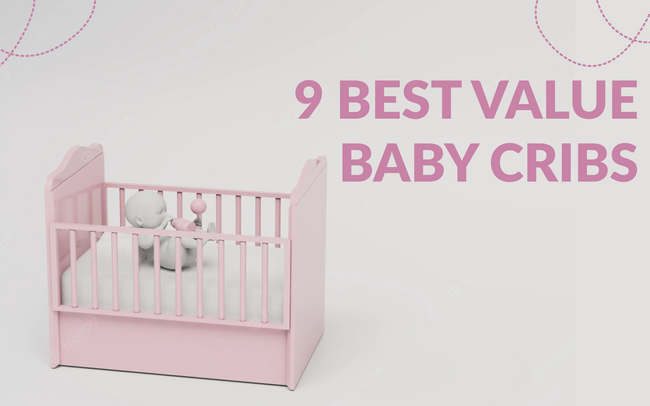 9 Best Value Baby Cribs in India 2022 (Buying Guide)