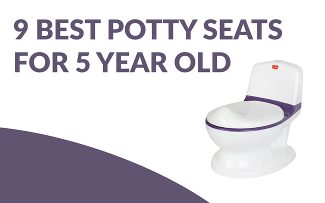 9 Best Potty Seats for 5 Year Old