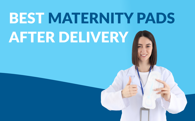 Best Maternity Pads Post Delivery in India