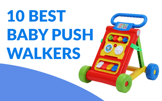 10 Best Baby Push Walkers in India