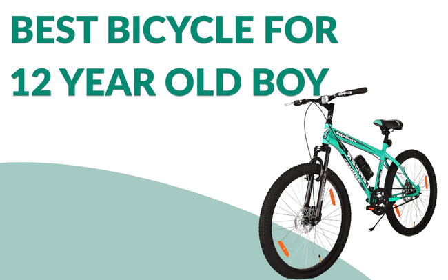 11 Best Bicycles For 12 Year Old Boys in India 2023