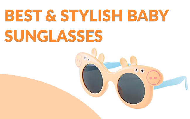 11 Best & Stylish Baby Sunglasses in India 2023