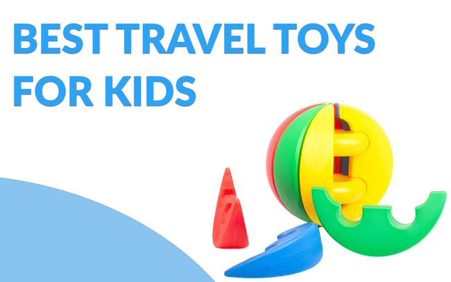 27 Best Travel Toys For Kids in India 2023