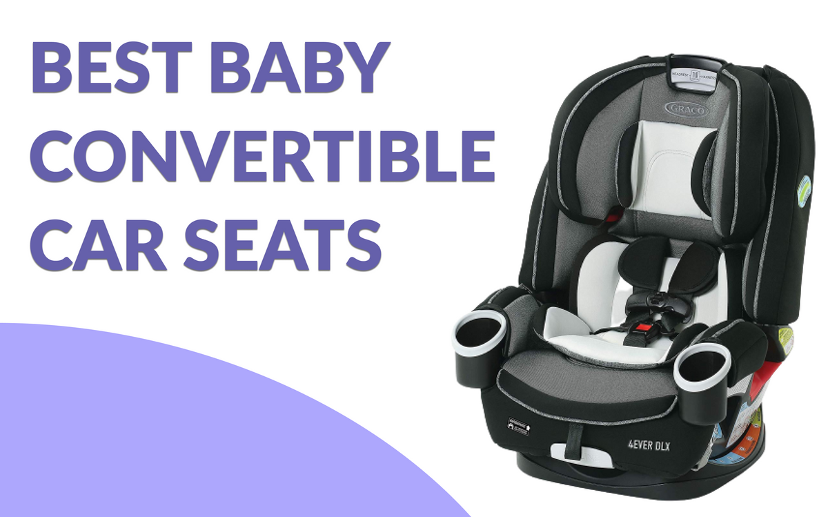 5 Best Baby Convertible Car Seats in India Buyer’s Guide