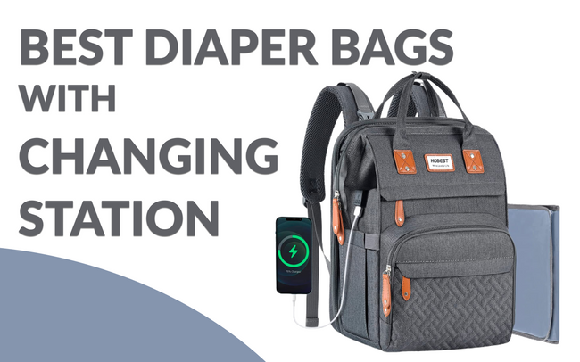 10 Best Diaper Bags with Changing Station - How To Use